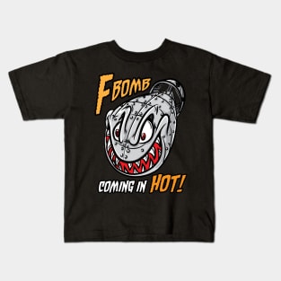 F-Bomb coming in hot Kids T-Shirt